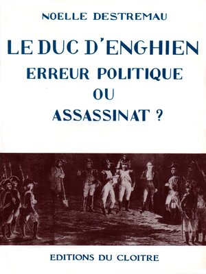 cover image of Le Duc d'Enghien